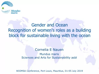 Recognition of women's roles as a building  block for sustainable living with the ocean  Cornelia E