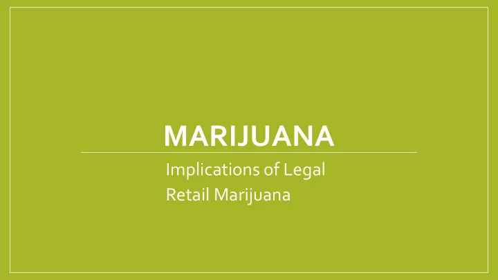marijuana