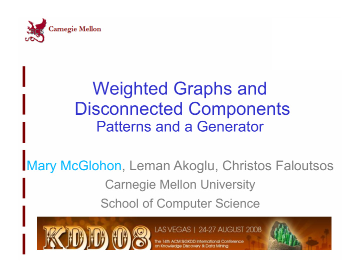 weighted graphs and disconnected components