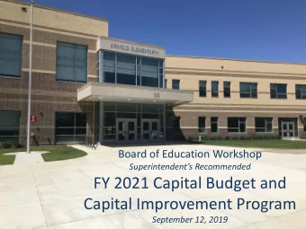 FY 2021 Capital Budget and  Capital Improvement Program  September 12, 2019  CIP Process Review