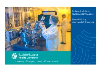 Dr. Lourdes F. Vega  lourdes.vega@ku.ac.ae  Reem Al Orfaly  reem.alorfaly@ku.ac.ae University of