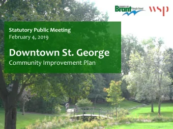 Downtown St. George  Community Improvement Plan  Outline  What is a Community Improvement Plan