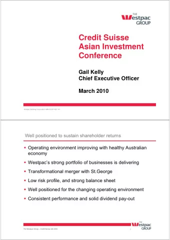 Credit Suisse  Asian Investment  Conference  Gail Kelly  Chief Executive Officer  March 2010