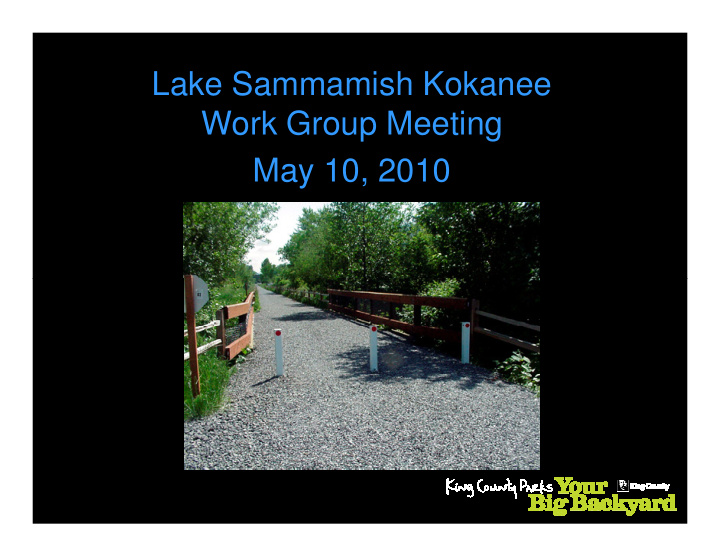 lake sammamish kokanee work group meeting may 10 2010