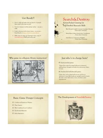 Search&amp;Destroy:  Action-Packed Gaming for Sit at a table and make sure you have 4  6 people