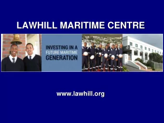 LAWHILL MARITIME CENTRE  www.lawhill.org  A FEW OF OUR  MANY ACHIEVERS   AUBREY  SOSIBO  Dux