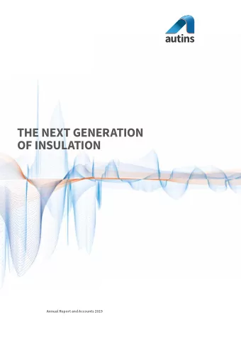 THE NEXT GENERATION  OF INSULATION  Annual Report and Accounts 2019  INTRODUCTION  AUTINS IS THE