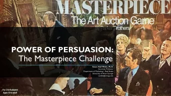 The Masterpiece Challenge  Susan Hall Webb, Ph.D.  Associate Professor  Department of Marketing +