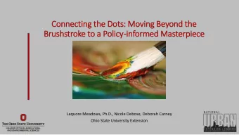 Connecting  g the D  Dots: Moving B  Beyond t  the  Bru  Brushstroke to a  a Policy-informed M