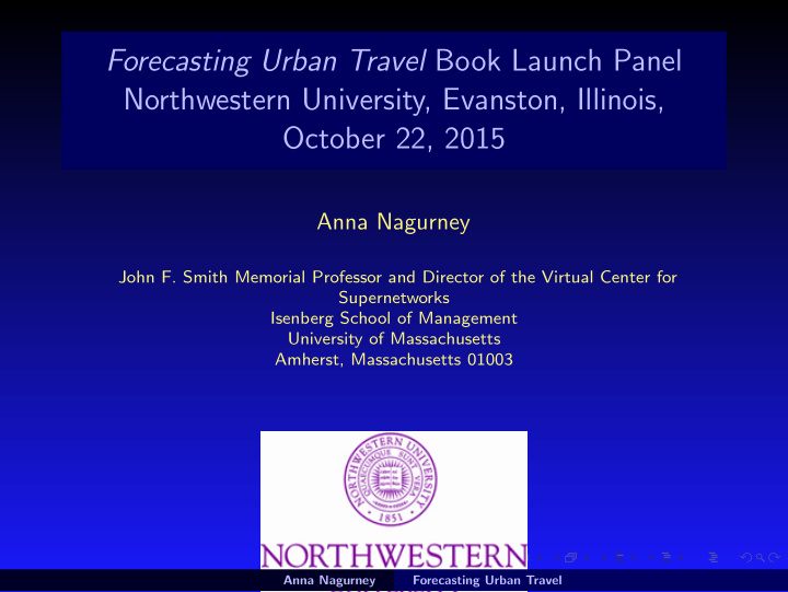 forecasting urban travel book launch panel northwestern