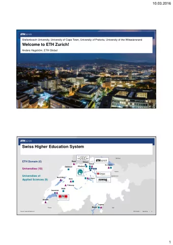Welcome to ETH Zurich!  Anders Hagstrm, ETH Global  |  |  Swiss Higher Education System  Germany