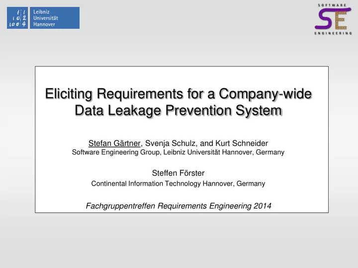 eliciting requirements for a company wide data leakage