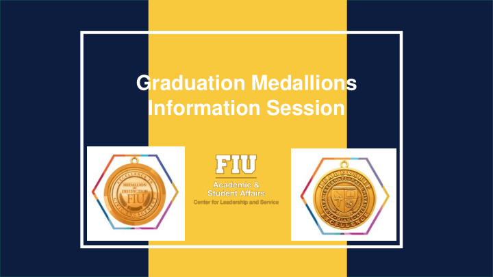 graduation medallions information session agenda