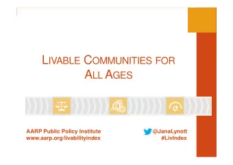 Active living leads to healthful, successful  aging and great communities Housing: Affordability