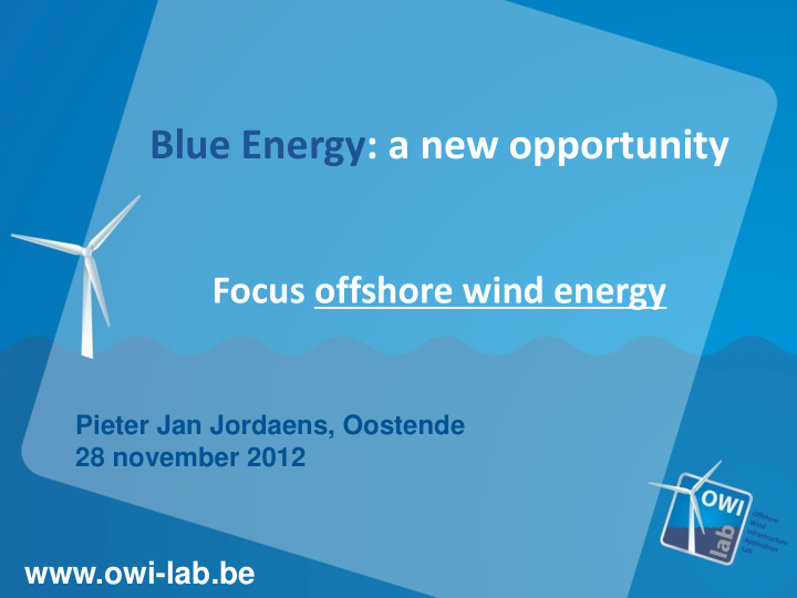 blue energy a new opportunity focus offshore wind energy