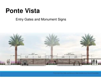 Ponte Vista  Entry Gates and Monument Signs  Ponte Vista Entry Gates and Monument Signs