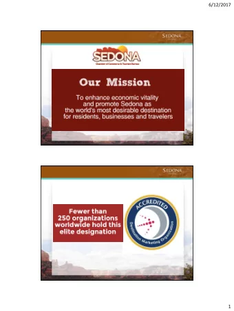 6/12/2017  1  6/12/2017  2  6/12/2017  3  6/12/2017  1. To attract, manage and monitor tourism for