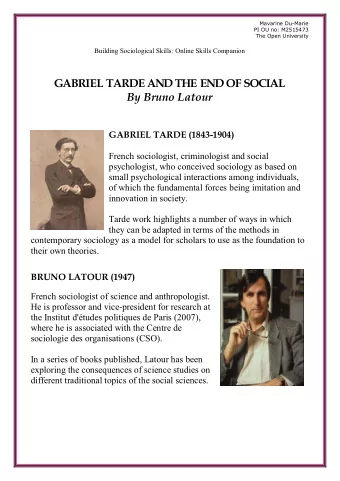 GABRIEL TARDE AND THE END OF SOCIAL By Bruno Latour  GABRIEL TARDE (1843-1904)  French sociologist,