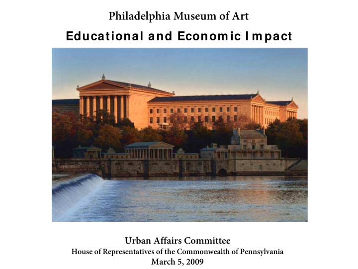 philadelphia museum of art educational and econom ic i m