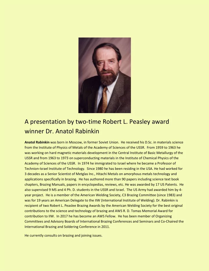a presentation by two time robert l peasley award winner