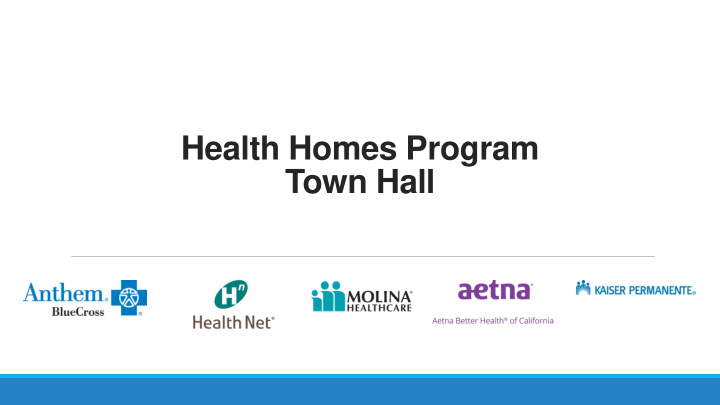 health homes program town hall