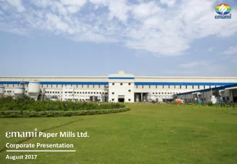 Paper Mills Ltd.  Corporate Presentation  August 2017  Some of the statements made in this