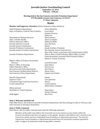 Juvenile Justice Coordinating Council  September 13, 2016 3:00 pm  5:00 pm  Meeting held at the