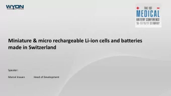 Miniature &amp; micro rechargeable Li-ion cells and batteries  made in Switzerland  Speaker: