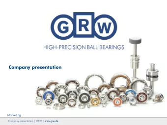 Company presentation  Marketing  Company presentation | GRW | www.grw.de  Company presentation |