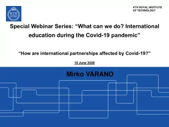 Mirko VARANO  How are international partnerships  affected by Covid-19?  What is affected and