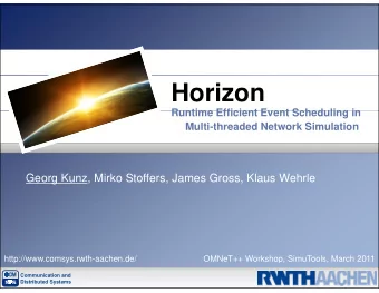 Horizon  Runtime Efficient Event Scheduling in  Runtime Efficient Event Scheduling in