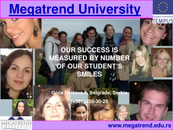 Megatrend University  OUR SUCCESS IS  MEASURED BY NUMBER  OF OUR STUDENTS  SMILES Goce Deleva