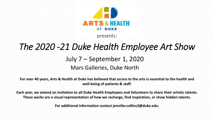 the 2020 21 duke health emplo loyee art show