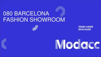 080 BARCELONA  FASHION SHOWROOM  Whats 080 Barcelona Fashion Showroom?  080 Barcelona