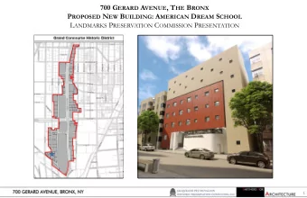 D ISTRICT D EVELOPMENT : A RT D ECO AND M ODERNE S TYLE A PARTMENT B UILDINGS  710 Gerard Avenue
