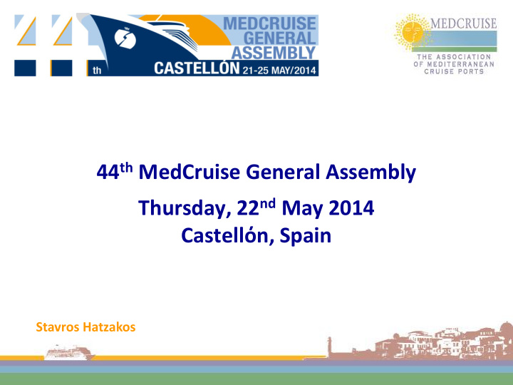 44 th medcruise general assembly