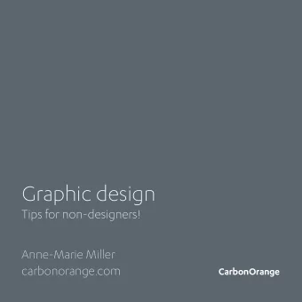 Graphic design  Tips for non-designers!  Anne-Marie Miller  carbonorange.com  Typography  White