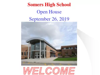 Somers High School  Open House  September 26, 2019  Our Partners for Success  PTSA  Karen