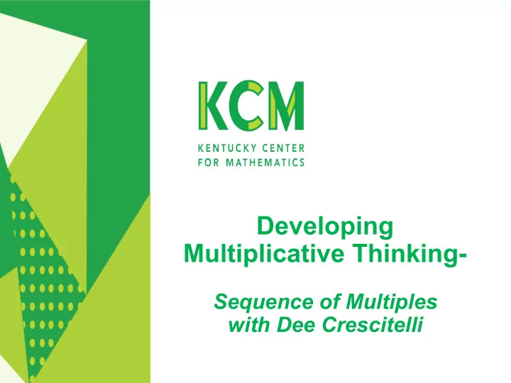 developing multiplicative thinking