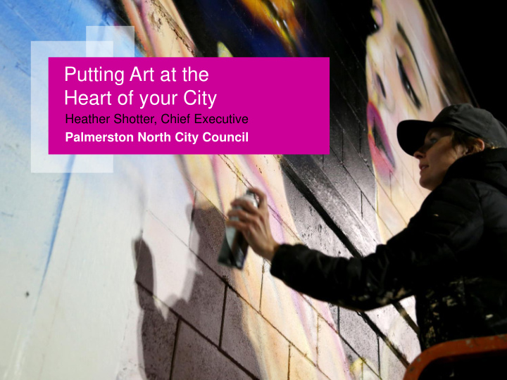 putting art at the heart of your city