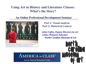 Using Art in History and Literature Classes:  Whats the Story?  An Online Professional