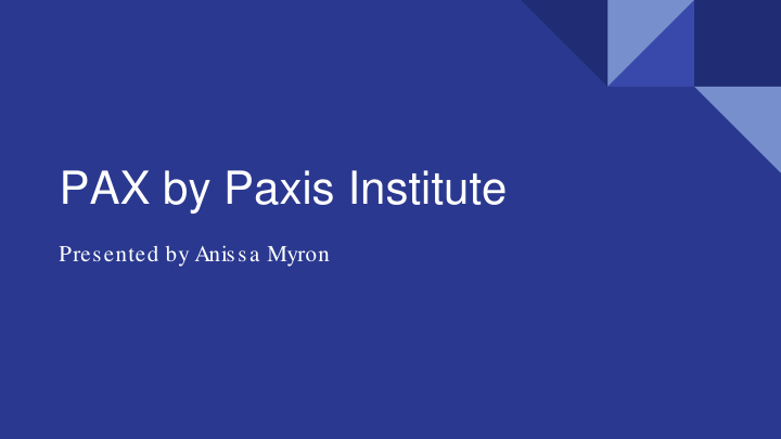 pax by paxis institute