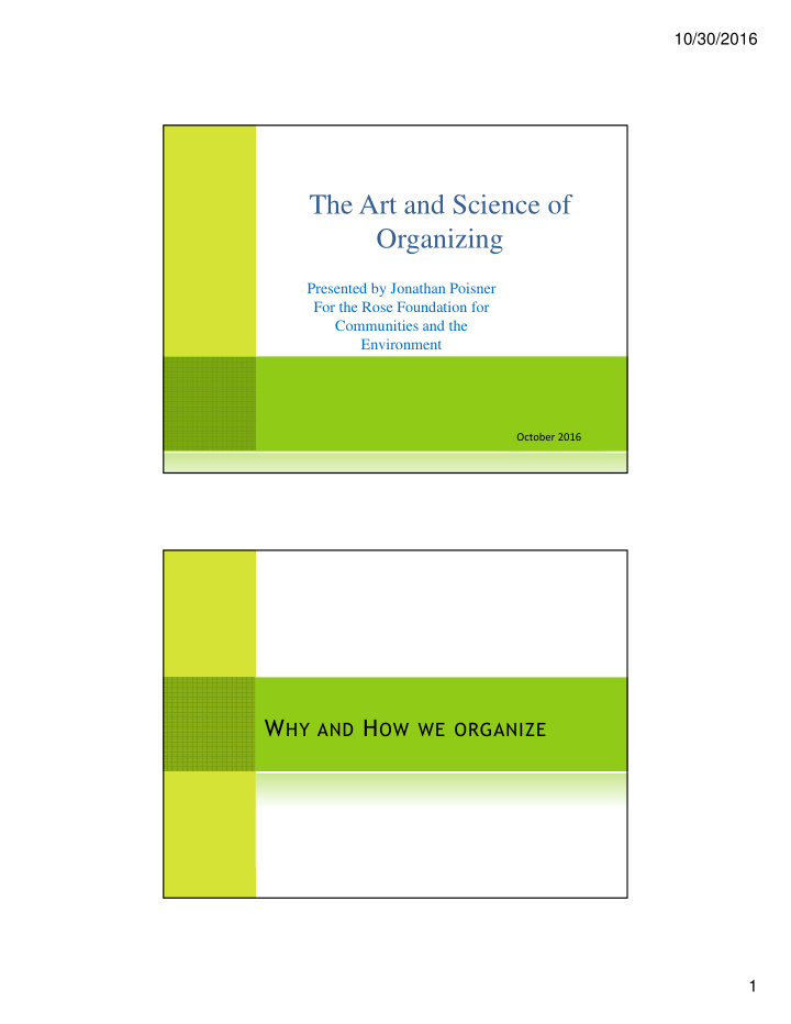 the art and science of organizing