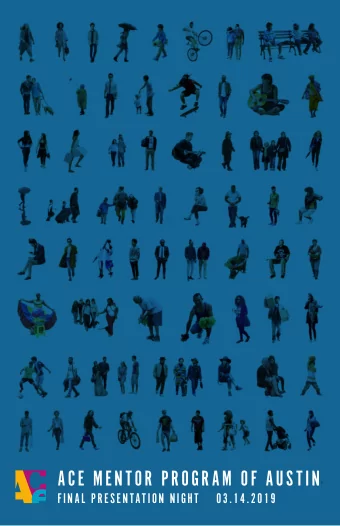 ACE MENTOR PROGRAM OF AUSTIN  FINAL PRESENTATION NIGHT  03.14.2019  HELLO!  PROGRAM OVERVIEW