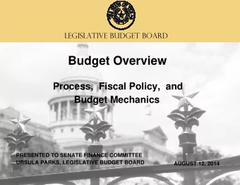 Budget Overview  Process,  Fiscal Policy,  and  Process  Fiscal Polic  and  Budget Mechanics