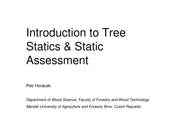 introduction to tree statics amp static assessment