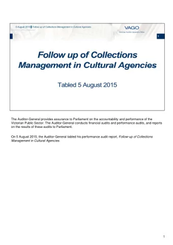 The Auditor-General provides assurance to Parliament on the accountability and performance of the