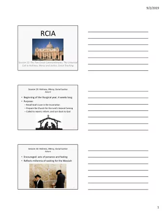 RCIA  Session 10: The Two Great Commandments, The Universal  Call to Holiness, Mercy and Justice,