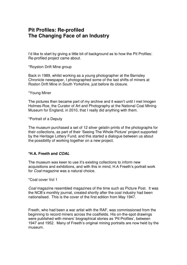 pit profiles re profiled the changing face of an industry
