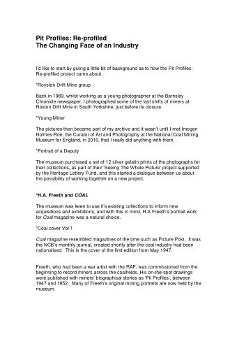 Pit Profiles: Re-profiled The Changing Face of an Industry Id like to start by giving a little